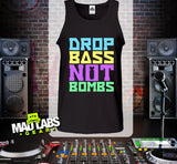Drop Bass Not Bombs Tank Top MLG-1061