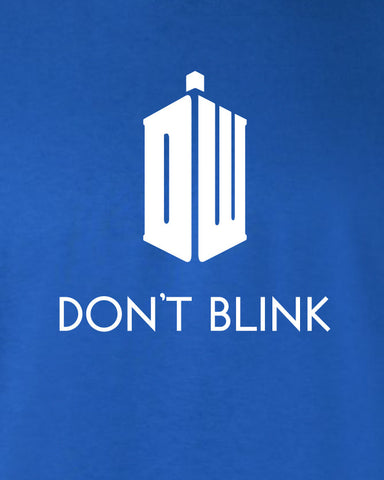 Don't Blink T-shirt ML-86