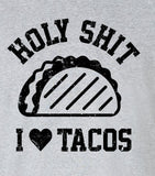 Holy Shit I Love Tacos MLG-1115