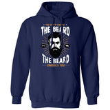 You don't choose the beard the beard chooses you Hoodie MLG-1116