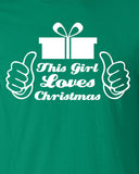 this girl loves christmas Printed T-Shirt Tee Shirt T Shirt Mens Ladies Womens Youth Kids Funny xmas party gift present wedding bow ML-029