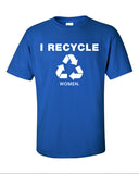 reduce reuse recycled i recycle women blue box pimp pimpin joke funny Printed graphic T-Shirt Tee Shirt Mens Ladies Womens Youth Kids ML-052