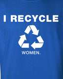 reduce reuse recycled i recycle women blue box pimp pimpin joke funny Printed graphic T-Shirt Tee Shirt Mens Ladies Womens Youth Kids ML-052