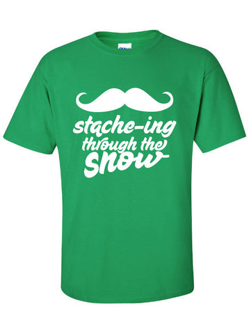 Staching stache-ing through the Snow Mustache Christmas Funny T-Shirt Tee Shirt T xmas Mens Ladies Womens swag stocking ML-129