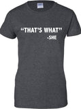 That's What She Said thats US USA t-shirt tee shirt Mens Womens Ladies funny swag bronx obey nyc ML-164