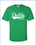 Daddy since 2014 proud baby maternity boy girl cooler cool Printed T-Shirt Tee Shirt T Mens Ladies Womens dad Kids Funny mad labs ML-209