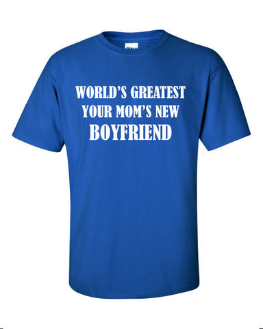 world's greatest your mom's new boyfriend cougar hunter cool lazy T-Shirt Tee Shirt Mens Ladies Womens sexy gift Funny mad labs pants ML-242