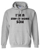 I'm Stay at Home Son hoodie ML-328h