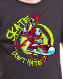 Skate Don't Hate cool skateboarder goblin monster birthday gift T-shirt tee Shirt Swag summer Hot Funny Mens Ladies kids youth MLG-1002