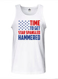 Time To Get Star Spangled Hammered Tank Top 4th of July MLG-1039