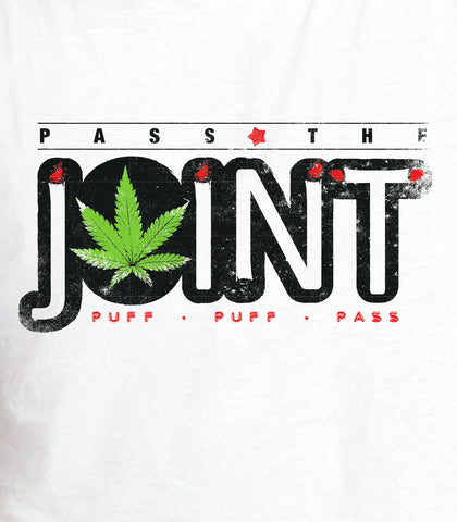 Pass the joint Puff puff pass doobie mary jane rastafarian burnout pothead Shirt Swag summer Hot Funny Mens Ladies cool MLG-1045