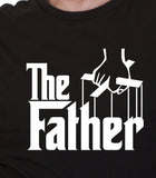 The Father T-Shirt Daddy Grandfather Movie parody Funny Fathers Day Christmas Gift dad Tee Shirt Tshirt Mens Womens Kids MADLABS ML-453