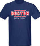 I support Two Teams Boston and whoever beats New York T-shirt tee Shirt Swag summer Bosox inspired Hot Funny Mens Ladies cool MLG-1054