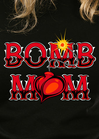 Bomb Mom  T-shirt MLG-1071