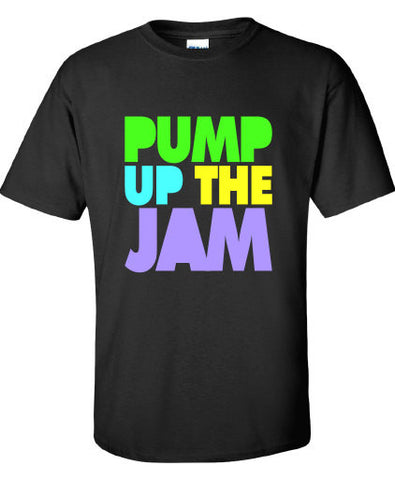 Pump Up the Jam 80s music T-shirt tee Shirt Swag summer hip hop rap inspired Hot Funny Mens Ladies cool MLG-1078