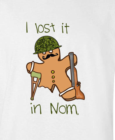 I lost it in Nom shirt army gingerbread man shirt Christmas T-shirt tee Shirt Swag hip hop rap inspired Hot Funny Mens Ladies cool MLG-1082