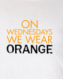 On Wednesdays We Wear Orange Litchfield T-shirt Inspired 50s 60s 70s T-shirt tee Shirt TV show swag Hot Funny Mens Ladies MLG-1097