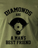 Diamonds Are A Mans Best Friend baseball softball sports funny Printed graphic T-Shirt Tee Shirt Mens Ladies Women Youth Kids ML-542